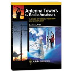 ARRL - Antenna Towers for Radio Amateurs