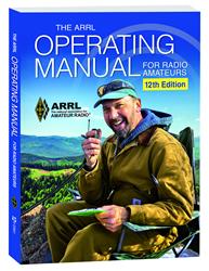 The ARRL Operating Manual For Radio Amateurs 