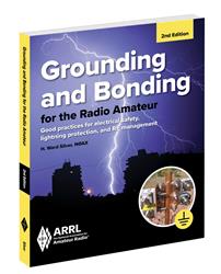 Grounding and Bonding for the Radio Amateur 2nd Edition 1496