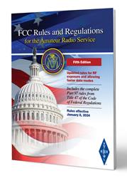 FCC Rules and Regulations for The Amateur Radio Service, 5th Edition 2172