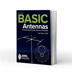 ARRL - Basic Antennas--Understanding Practical Antennas and Designs